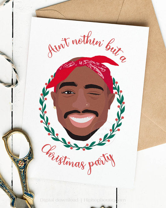 Ain't Nothin' But A Christmas Party Card