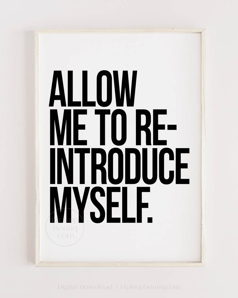 Allow Me To Re-Introduce Myself Poster