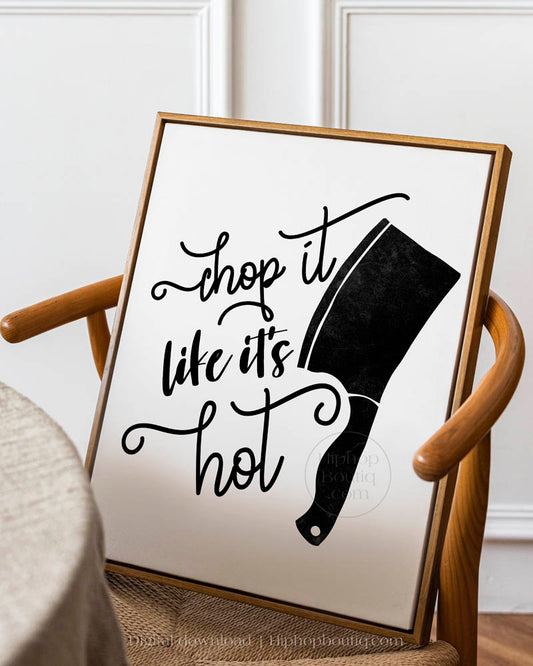 Chop It Like It's Hot Rap Themed Sign