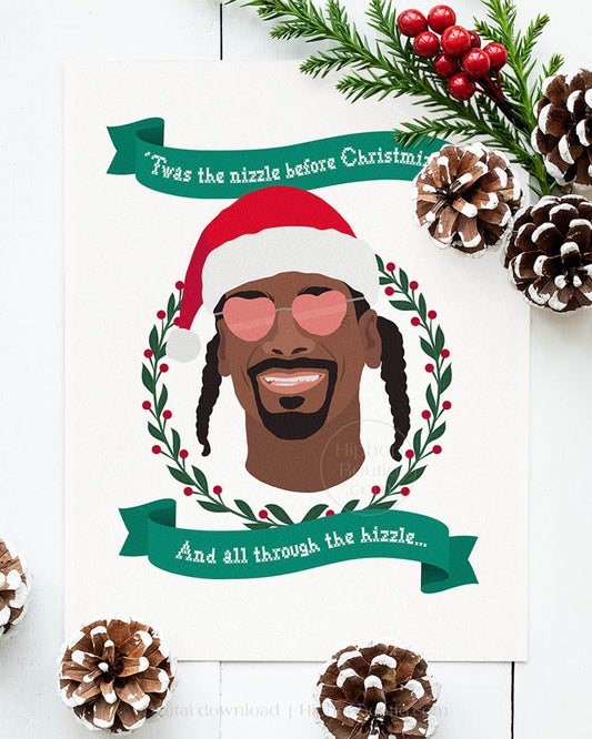 Twas The Nizzle Before Christmizzle Card