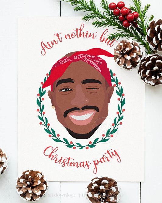 Ain't Nothin' But A Christmas Party Card