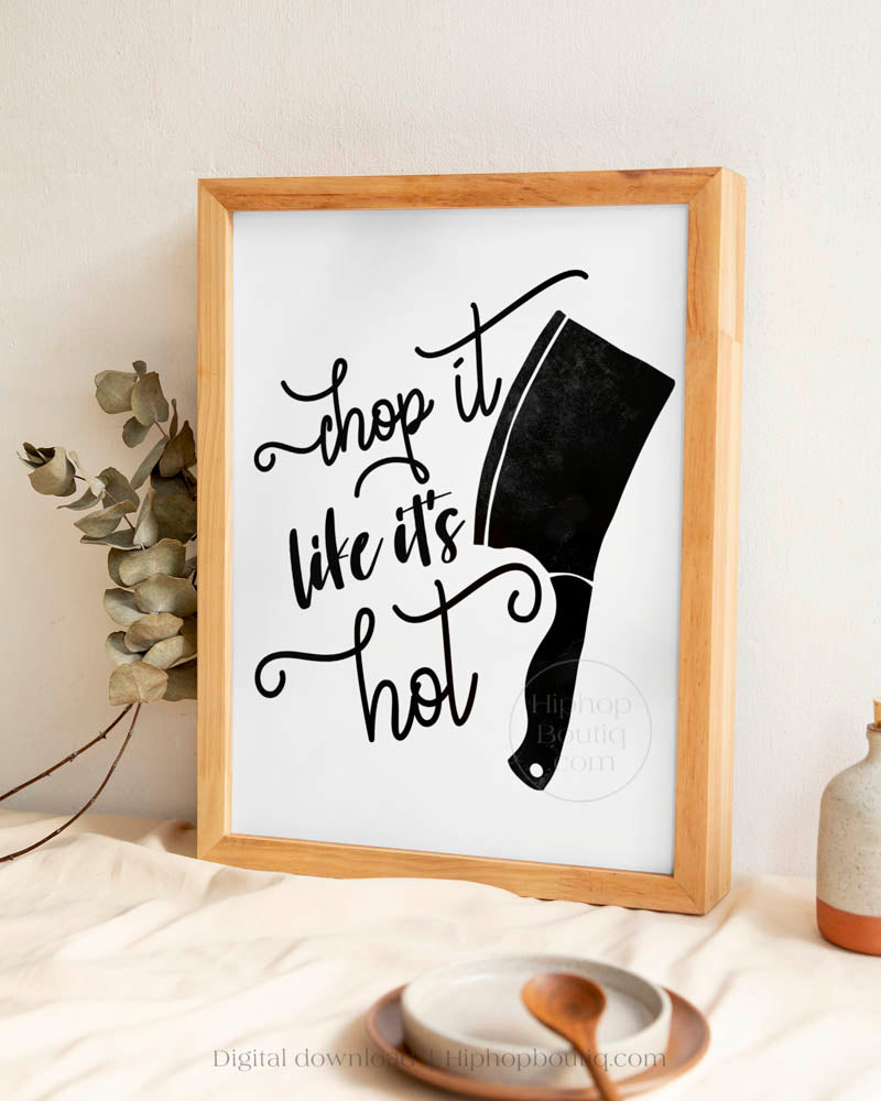Chop It Like It's Hot Rap Themed Sign