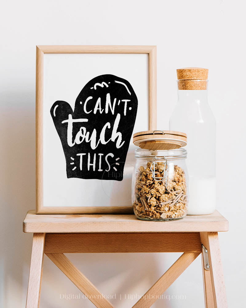 Can't Touch This 90s Rap Themed Sign