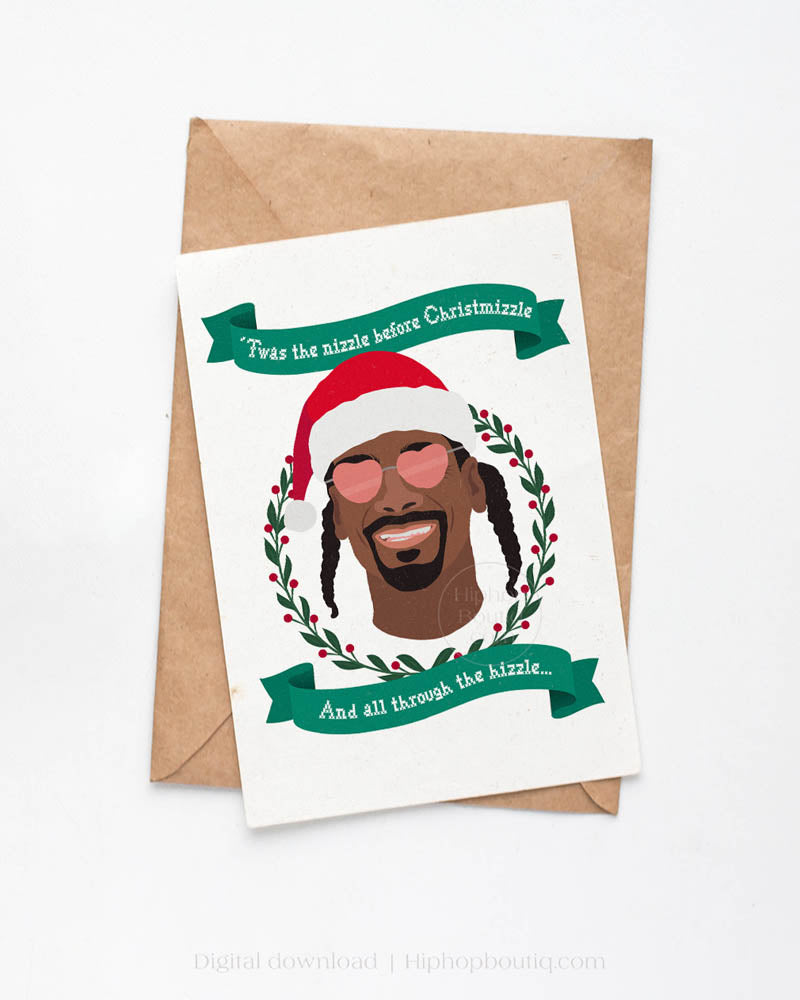 Twas The Nizzle Before Christmizzle Card