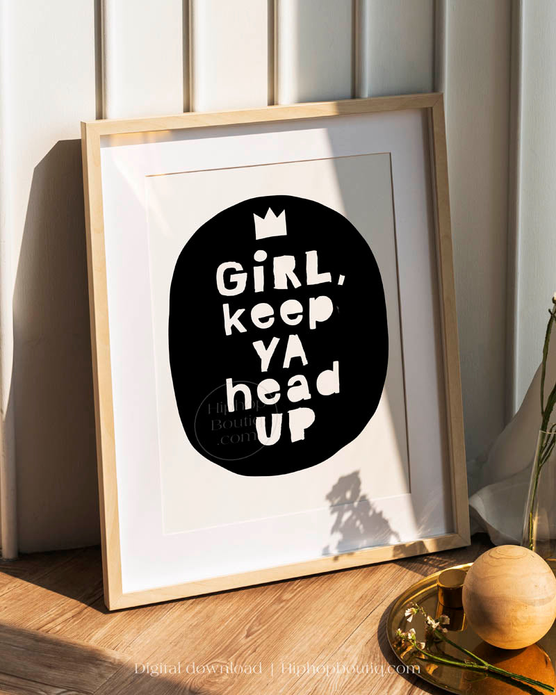 Girl Keep Ya Head Up Nursery Wall Decor - HiphopBoutiq