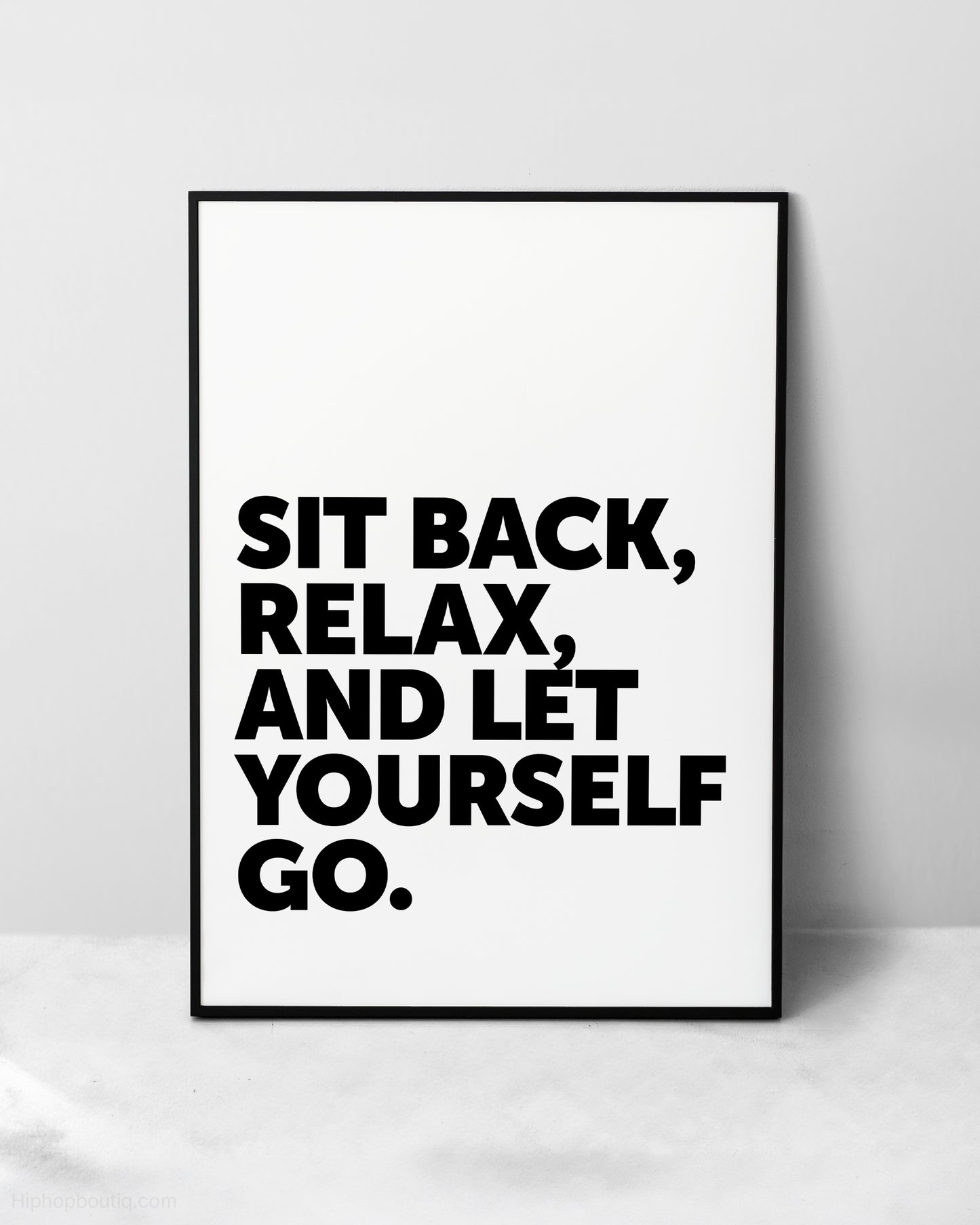 Sit Back Relax Hip Hop Wall Art