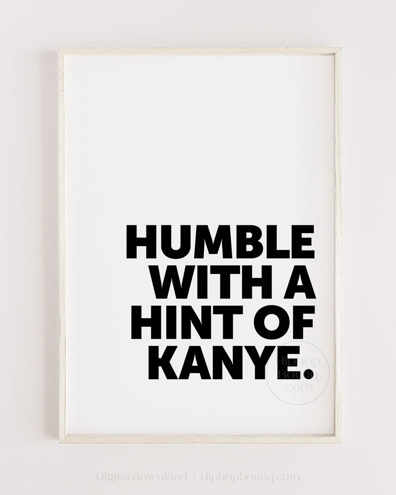 LV KANYE QUOTE POSTER
