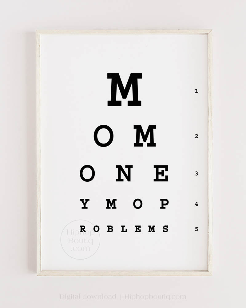 Mo money mo problems lyrics poster | Hip hop office decor | Eye test chart - HiphopBoutiq
