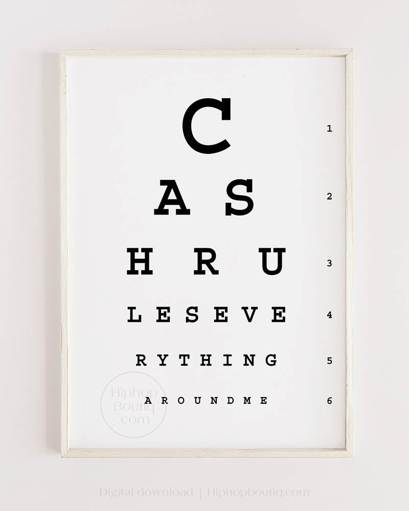 Cash rules everything around me lyrics poster | Hip hop office decor | Eye test chart for office - HiphopBoutiq