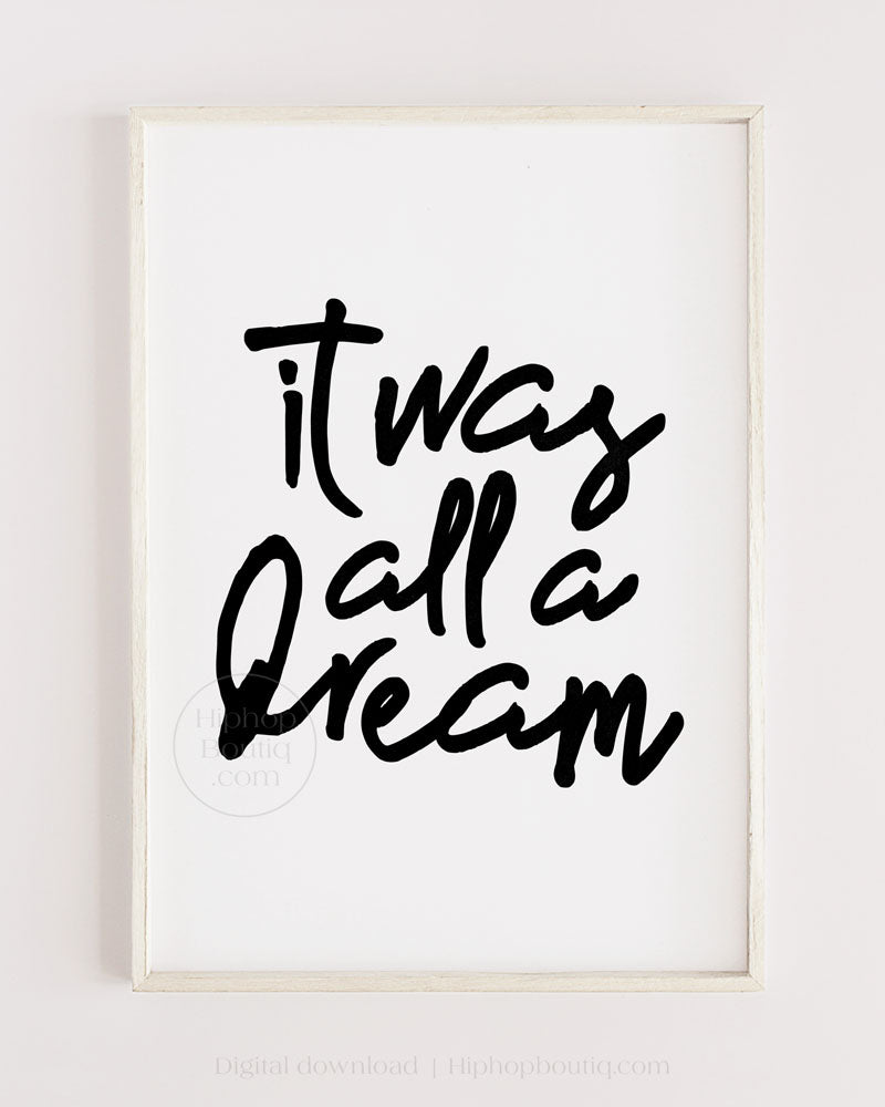Hip hop themed nursery poster | It was all a dream sign | hip hop nursery decor - HiphopBoutiq