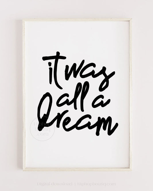 Hip hop themed nursery poster | It was all a dream sign | hip hop nursery decor - HiphopBoutiq