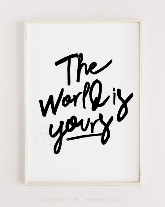 Hip hop nursery decor | The world is yours lyrics | Hip hop themed nursery poster - HiphopBoutiq