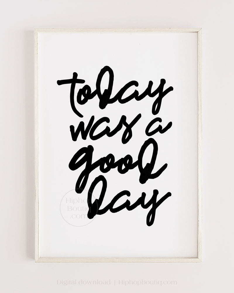 Hip hop themed nursery poster | Today was a good day lyrics | Hip hop nursery decor - HiphopBoutiq