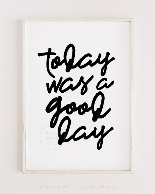 Hip hop themed nursery poster | Today was a good day lyrics | Hip hop nursery decor - HiphopBoutiq