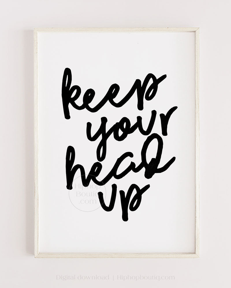 Hip hop themed nursery poster | Keep your head up | Printable hip hop nursery decor - HiphopBoutiq