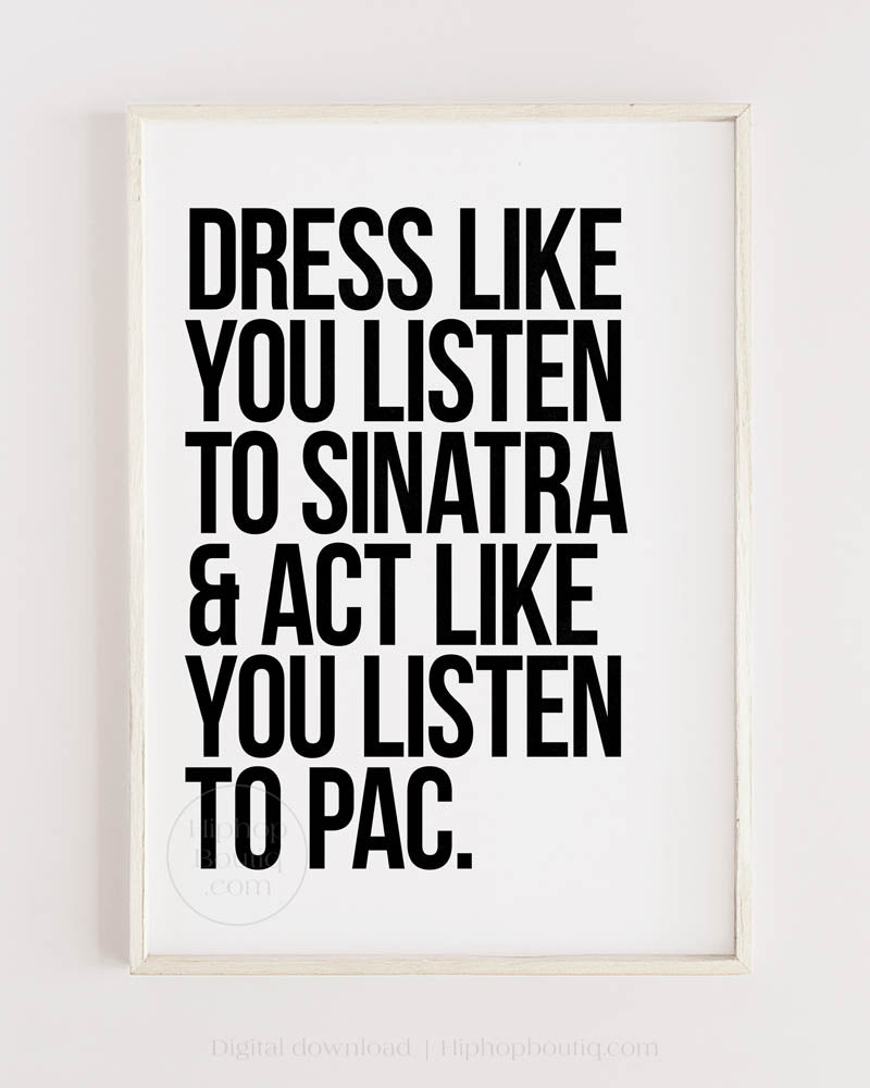 Hip Hop Themed Quote Typography Poster