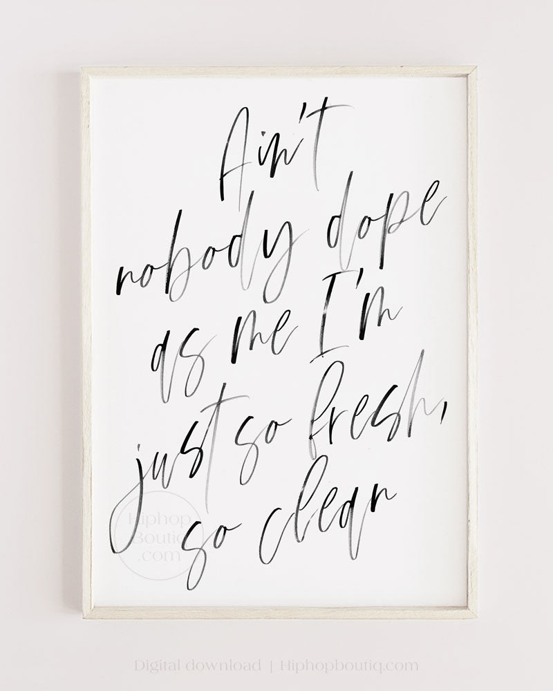 So fresh and so clean clean sign | Hip hop bedroom decor - HiphopBoutiq
