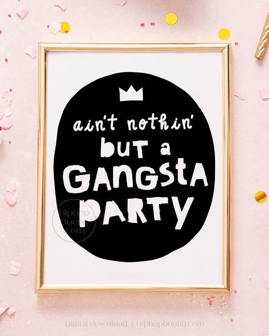 Ain't nothing but a gangsta party theme decorations | 90s hip hop birthday - HiphopBoutiq