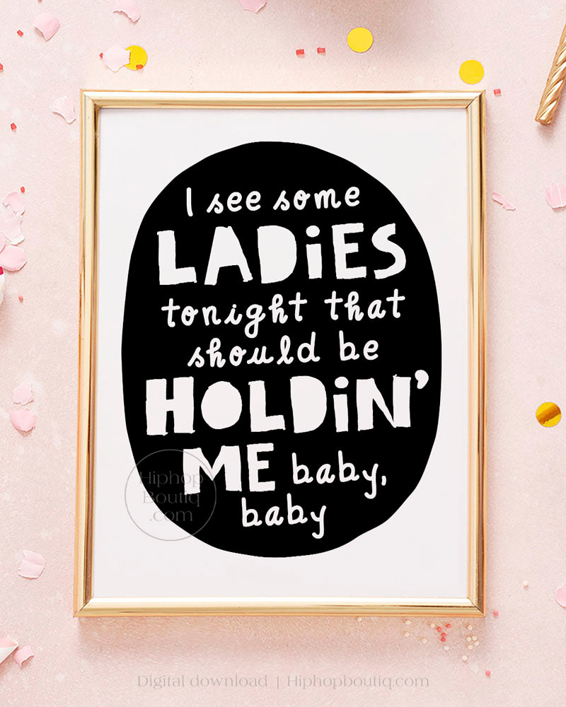 90's hip hop themed birthday party decoration | I see some ladies tonight - HiphopBoutiq