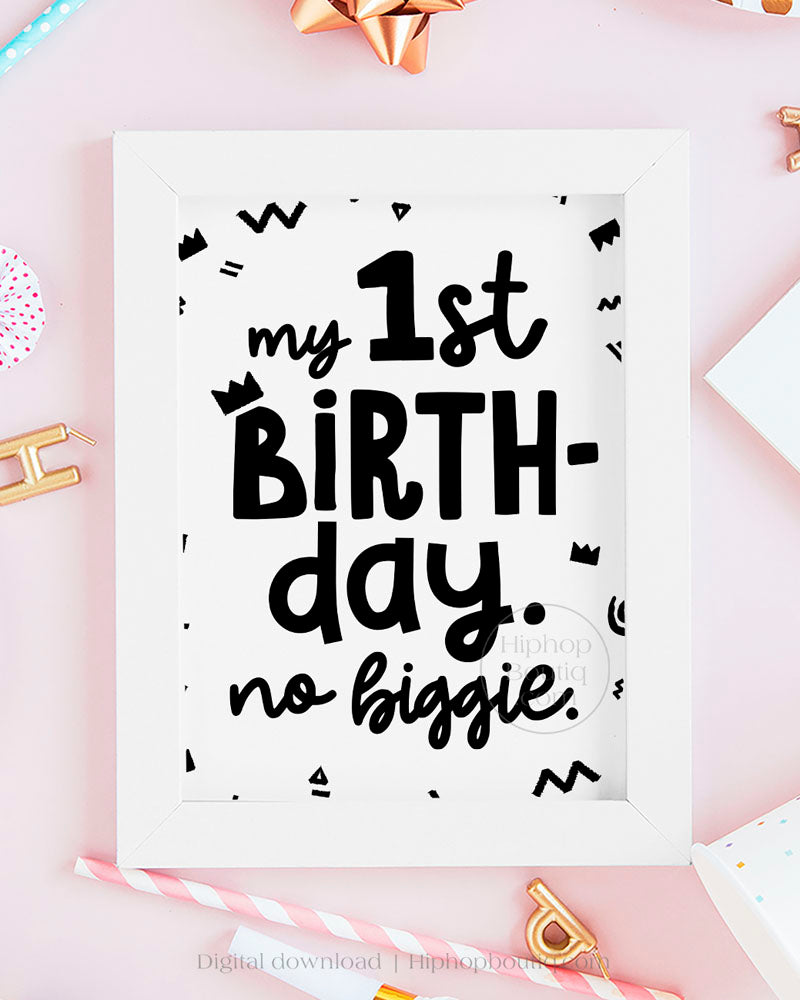 My 1st Birthday 90s Hip Hop Party Sign
