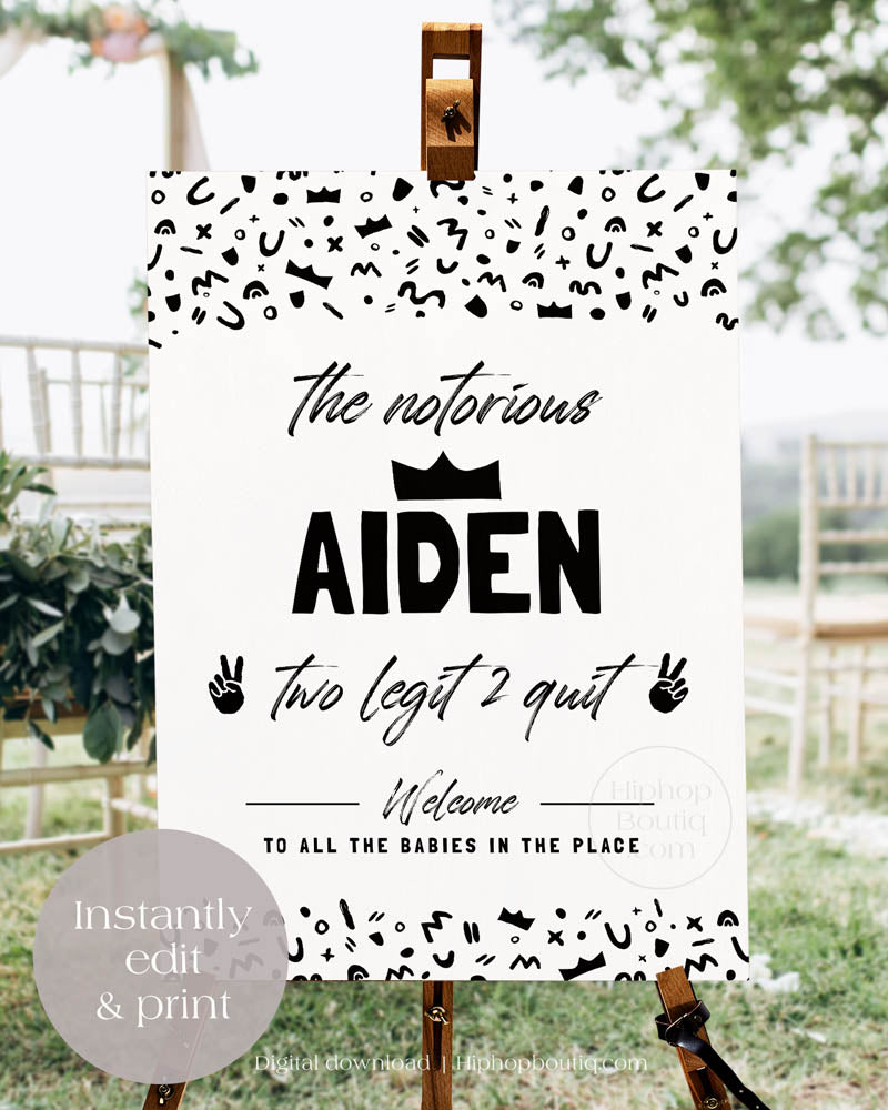 Welcome Sign for Two Legit to Quit Birthday Party