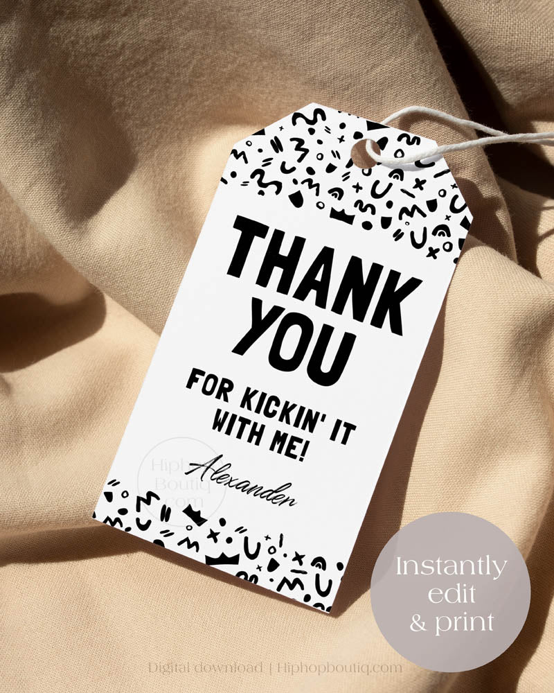 Thanks For Kickin It Hip hop Themed Party Favor Tag – HiphopBoutiq