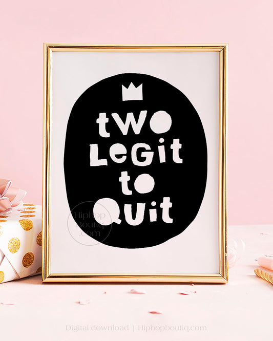 Two legit to quit | Hip hop second birthday decor | 2 legit 2 quit party - HiphopBoutiq