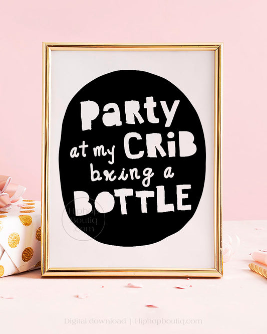 Party at my crib bring a bottle | Hip hop theme | Notorious One birthday decor - HiphopBoutiq