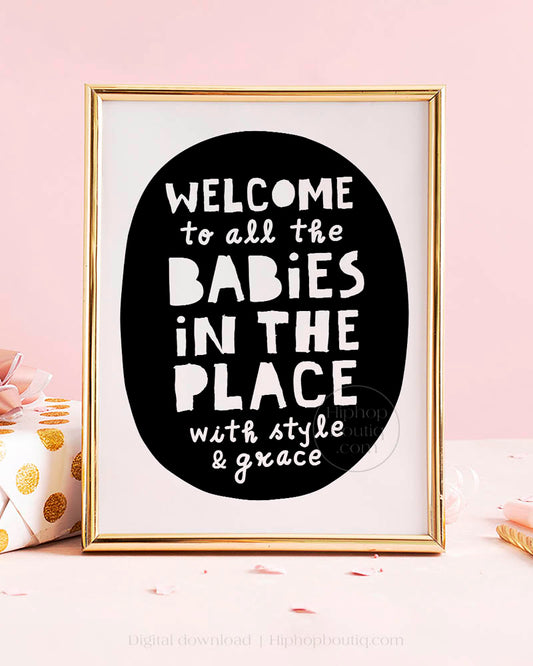 Welcome To All The Babies Party Sign