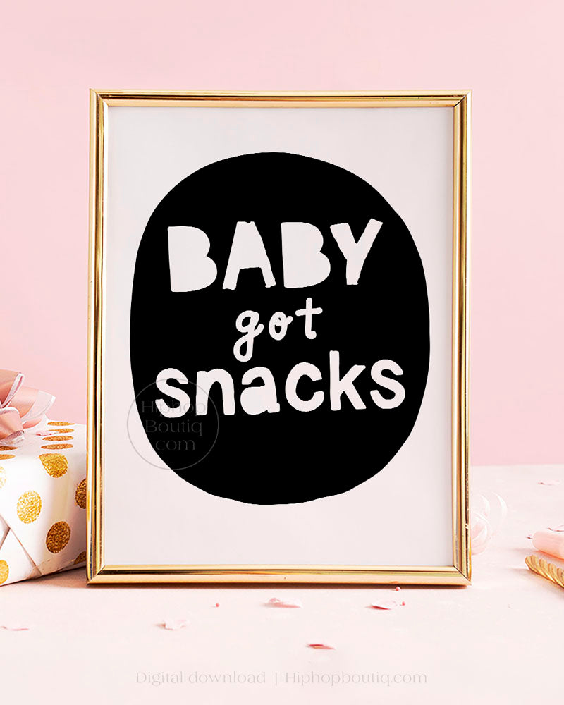 Baby Got Snacks Hip Hop Party Sign