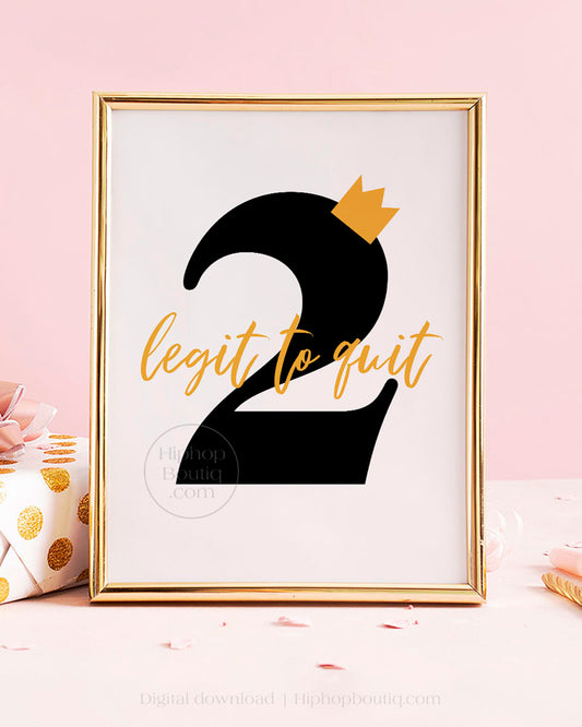 2 legit to quit | Hip hop second birthday party decoration | Two legit 2 quit - HiphopBoutiq