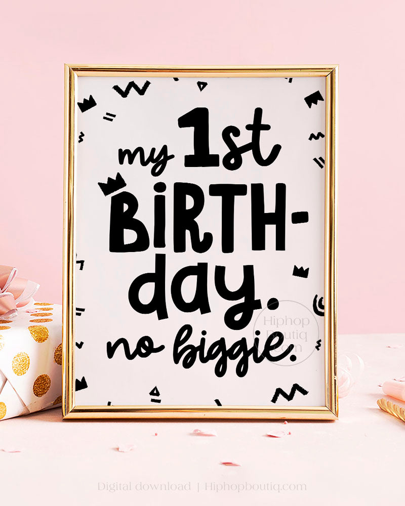 My 1st Birthday 90s Hip Hop Party Sign