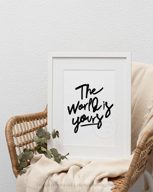 Hip hop nursery decor | The world is yours lyrics | Hip hop themed nursery poster - HiphopBoutiq