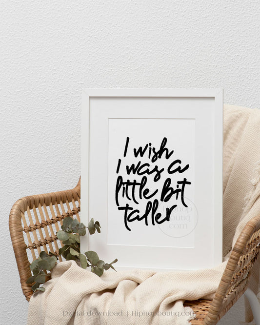 Hip hop nursery decor | I wish I was a little bit taller | Hip hop themed nursery poster - HiphopBoutiq