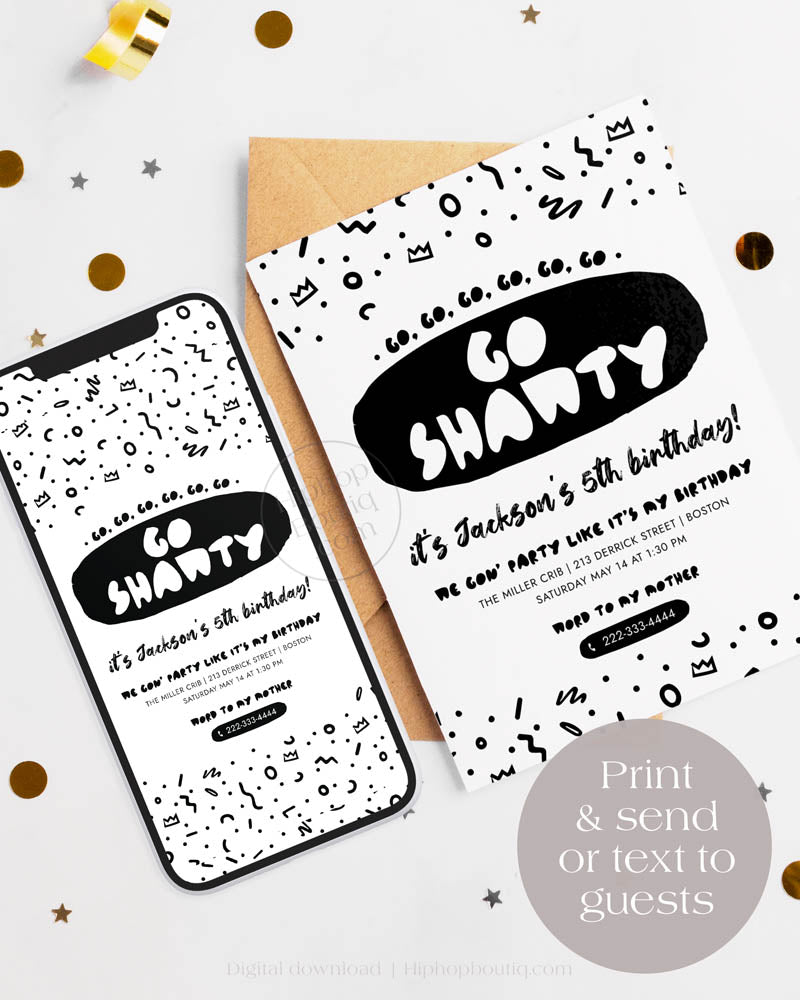 Go shawty it's your birthday invitation template | Hip hop party theme invite