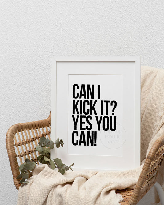 Can I kick it, yes you can poster | 90s Old school hip hop lyrics wall art - HiphopBoutiq