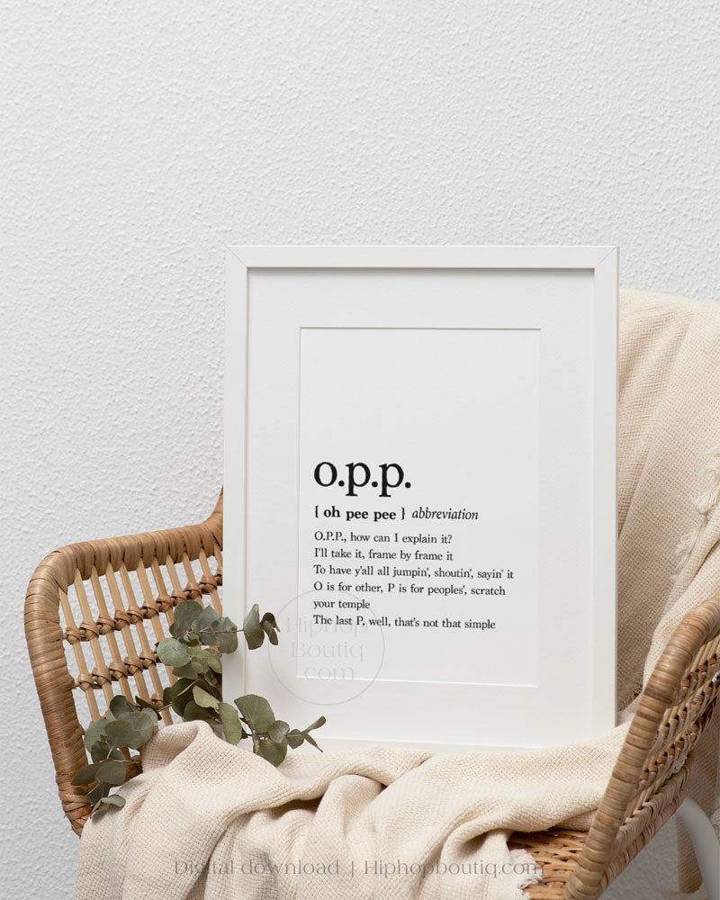 O.P.P. old school hip hop lyrics poster | 90's hip hop wall art definition - HiphopBoutiq