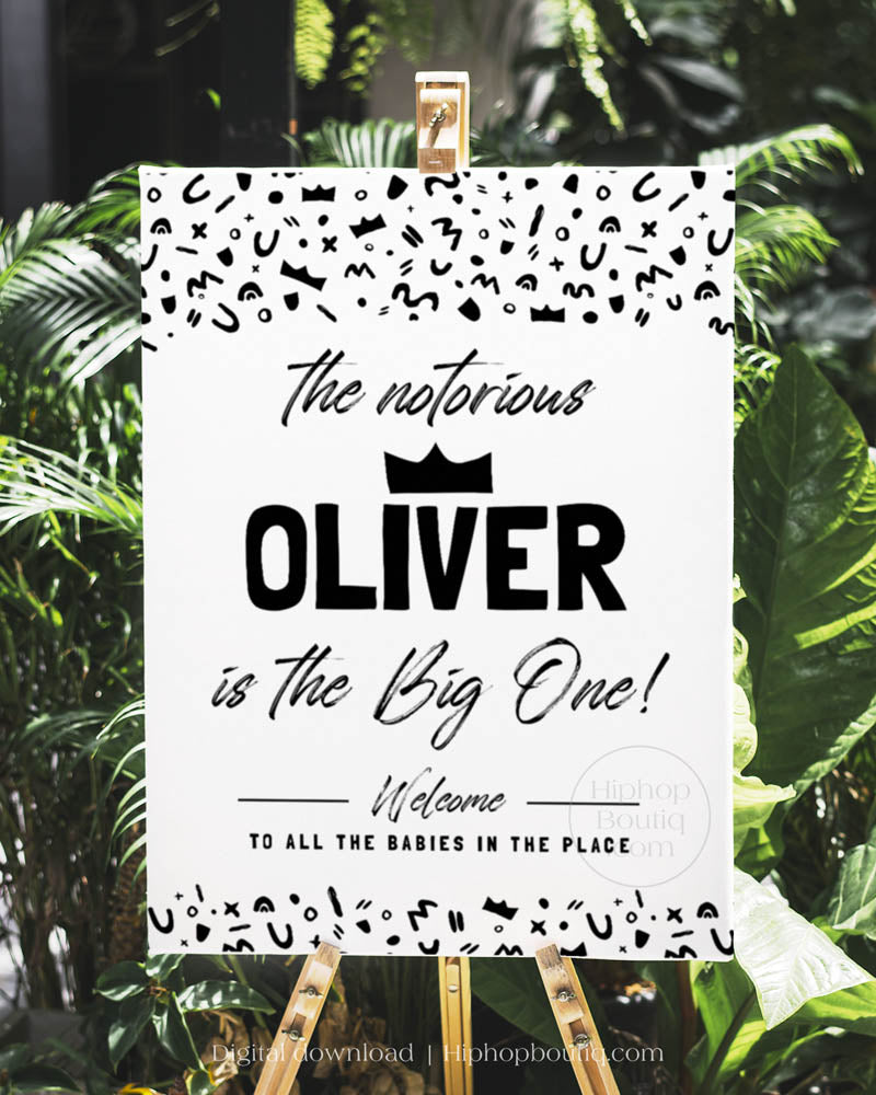 The Notorious One Birthday Welcome Sign
