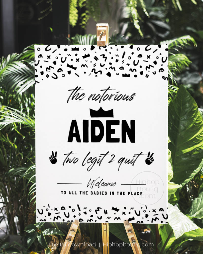 Welcome Sign for Two Legit to Quit Birthday Party