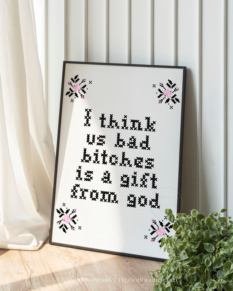 Bad Bitches Cross Stitch Wall Art