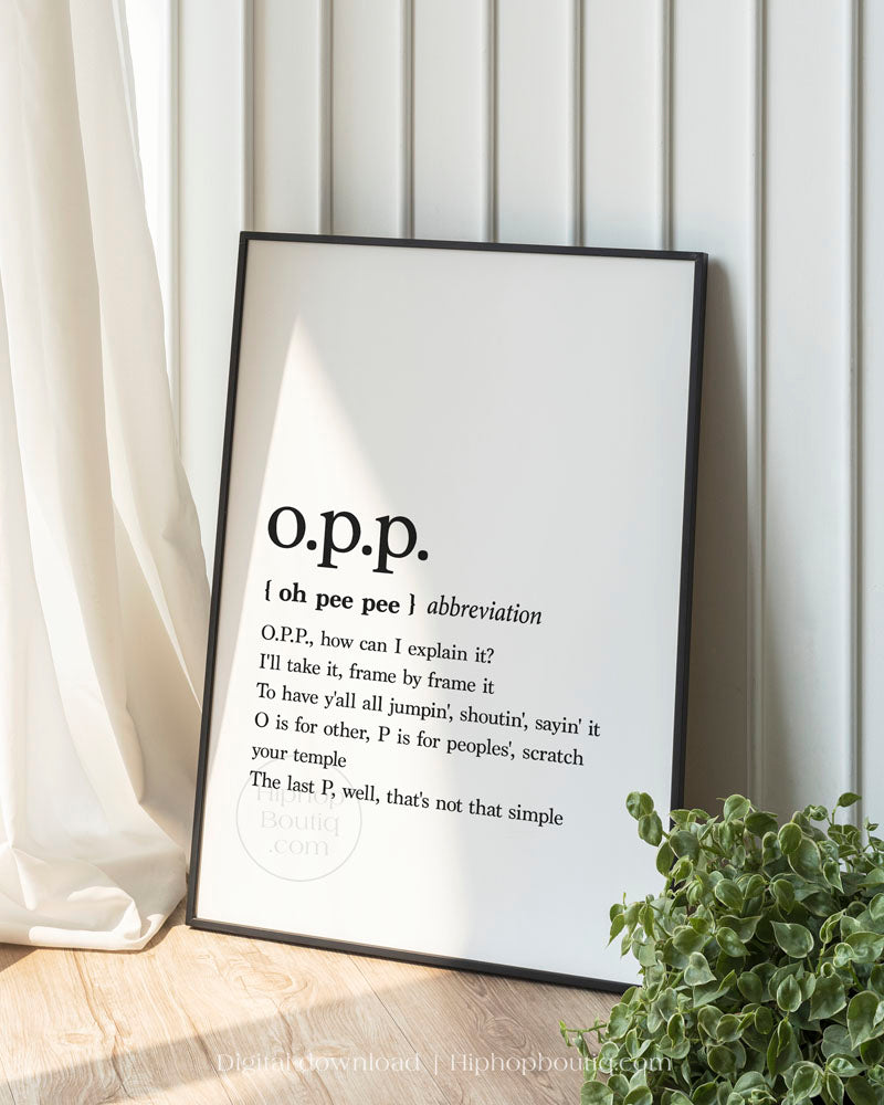 O.P.P. old school hip hop lyrics poster | 90's hip hop wall art definition - HiphopBoutiq