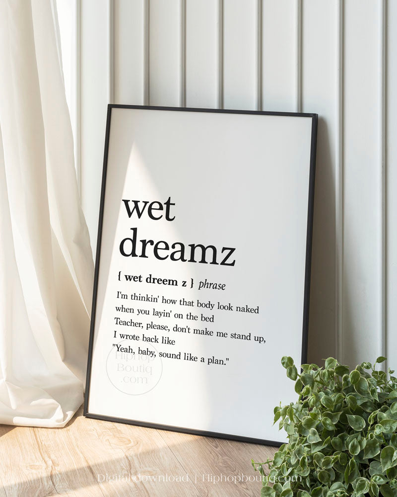 Hip hop wall art for office space | Wet dreamz | Rap hip hop definition - HiphopBoutiq