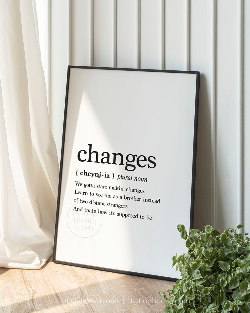 Changes lyrics poster | Old school hip hop lyrics wall art definition - HiphopBoutiq