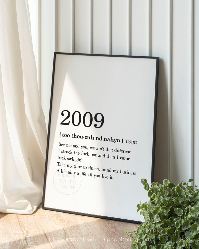 2009 rap lyrics poster | Hip hop wall art for office space | Hip hop definition - HiphopBoutiq