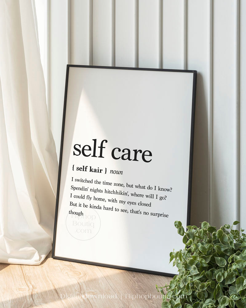Self care rap lyrics poster | Hip hop wall art for office space | Hip hop definition - HiphopBoutiq