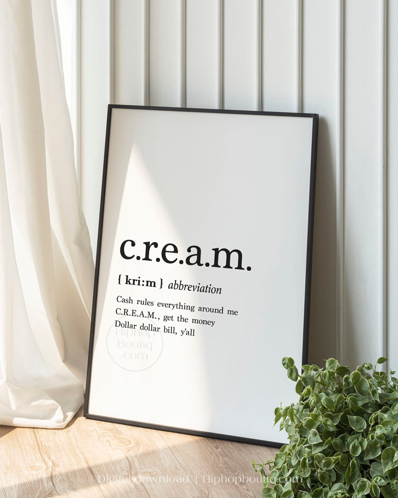 C.r.e.a.m. old school hip hop lyrics wall art | Hip hop definition printable - HiphopBoutiq