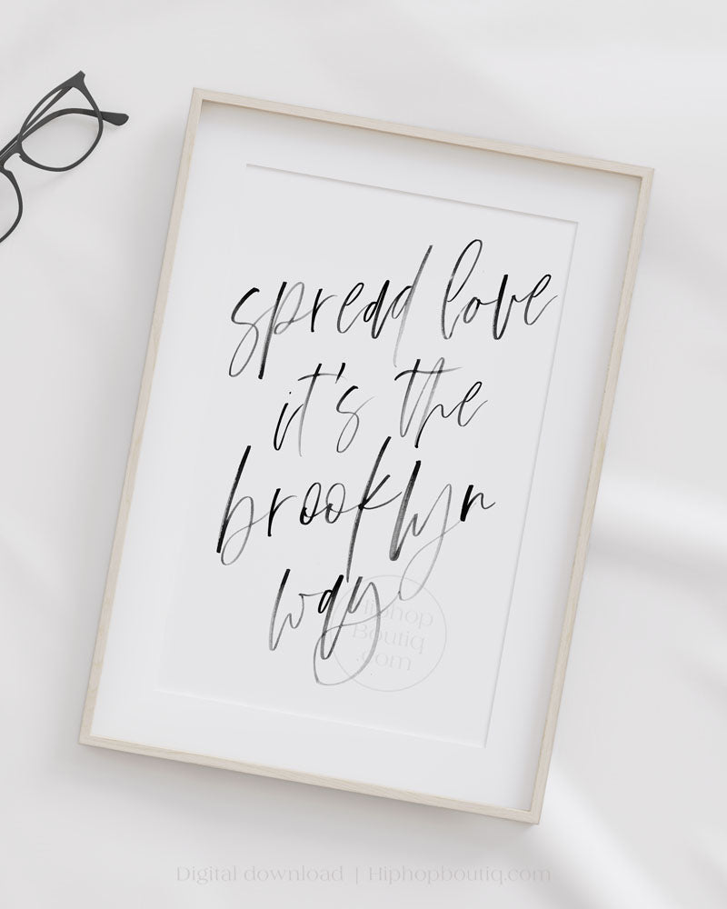 Spread love it's the Brooklyn way wall art | 90s hip hop bedroom decor - HiphopBoutiq