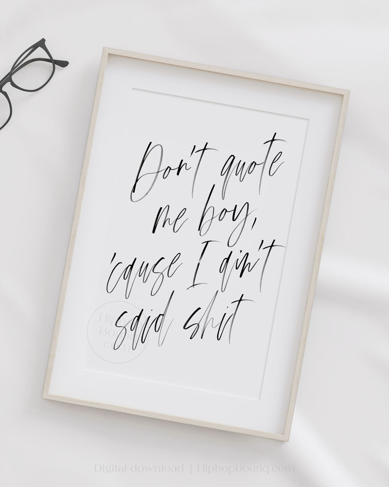 Don't Quote Me Boy Wall Art