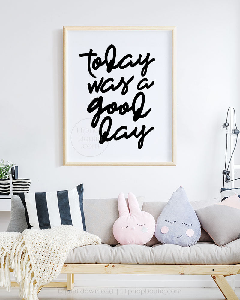 Hip hop themed nursery poster | Today was a good day lyrics | Hip hop nursery decor - HiphopBoutiq