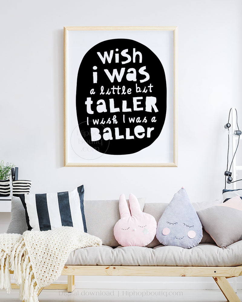 I wish I was a little bit taller poster | Hip hop themed nursery decor | Hip hop nursery - HiphopBoutiq
